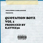 Quotation Boyz Vol 1. (Explicit)