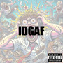 IDGAF (Explicit)