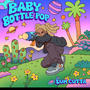 Baby Bottle Pop (Explicit)