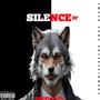 Silence EP (Explicit)