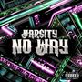 NO WAY (Explicit)