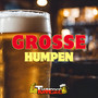 Große Humpen (Explicit)