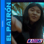 El Patrón (Explicit)