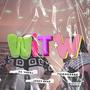 WITW (feat. Da' Rrenj & TuiDaShark) [Explicit]