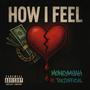 How I Feel (feat. Tre2official) [Explicit]