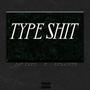 Type **** (feat. EfrainYB) [Explicit]