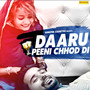 Daaru Peeni Chhod Di - Single