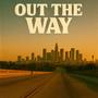 Out The Way (Radio Edit)