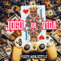 Jogo da Vida (Explicit)