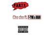 P.A.R.T.Y. (feat. T-TYME & BRAIN) [Explicit]