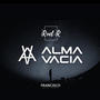 ALMA VACIA (Explicit)