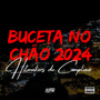 Buceta no Chão 2024 (Explicit)