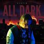 All Dark (Explicit)