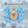 Convinced (Explicit)