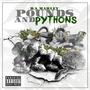 Pounds & Pythons (Explicit)