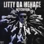 Litty Da Menace (Explicit)