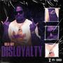 Disloyalty (Explicit)