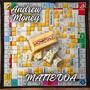 Monopoly (feat. Matte D.O.A)