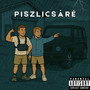 PISZLICSÁRÉ (Explicit)