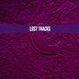 LOST TRACKS (Explicit)