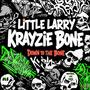 DOWN TO THE BONE (feat. Krayzie Bone & Natural Lee Dope) [Explicit]