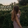 Bigger Person