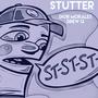 Stutter (Explicit)