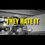 They Hate It (feat. Poison Ivi) [Explicit]