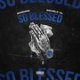 So Blessed (feat. Double XL) [Explicit]