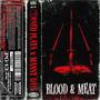 Blood & Meat (prod. by Cursed Playa)