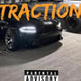 Traction (feat. Kasino & RunUp) [Explicit]