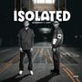 ISOLATED (feat. LESPO) [Explicit]
