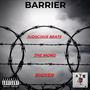 BARRIER (feat. JUDIICIXUS BEATS, THE MONG & MILES ON THE BEAT)