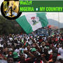 MY COUNTRY NIGERIA (Explicit)