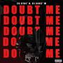 Doubt Me (Explicit)