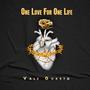 One Love For One Life