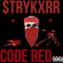 CODE RED (Explicit)