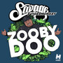 Zooby Doo (Savage Remix)