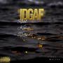 IDGAF (Explicit)