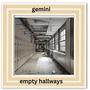 Empty hallways (feat. Dazer Jay Hughes, The drummer master & GEMINI BAND)
