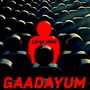 Gaadayum (Explicit)