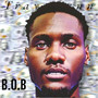 B.O.B (Explicit)