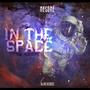 IN THE SPACE, Vol. 1 (Explicit)