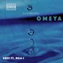 Omeya (feat. Nga-i) [Explicit]
