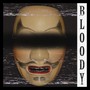 Bloody (Explicit)