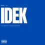 IDEK (Explicit)