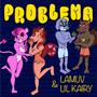 Problema (feat. LiL Kairy) [Special Version] [Explicit]