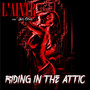 Riding in the Attic (feat. Javo Guns)