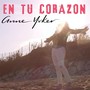 En Tu Corazon