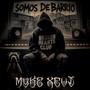 Somos de Barrio